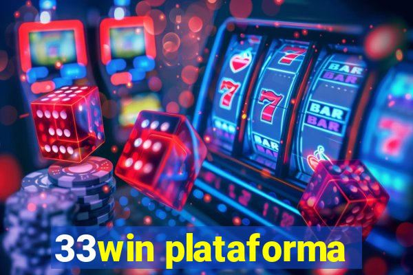 33win plataforma